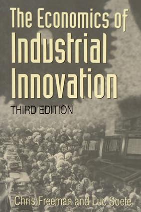 the economics of industrial innovation 3rd edition chris freeman, luc soete 0262561131, 978-0262561136