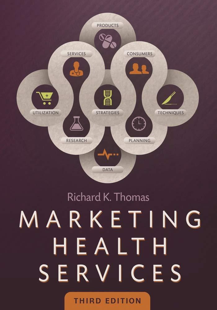 marketing health services 3rd edition richard thomas 1567936784, 978-1567936780