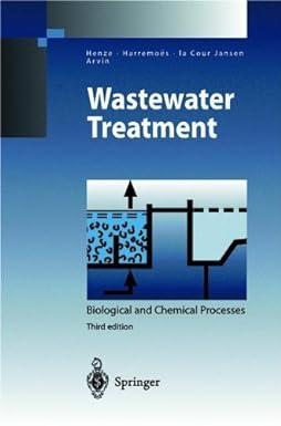 wastewater treatment biological and chemical processes 3rd edition henze, mogens, harremoes, poul, cour