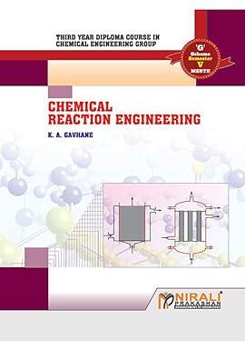 chemical reaction engineering 1st edition k. a. gavhane b07nxpj2n7, 978-3652147895