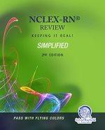 nclex rn review keeping it real simplifed 2nd edition sylvia rayfield, tina rayfield 0991622111,