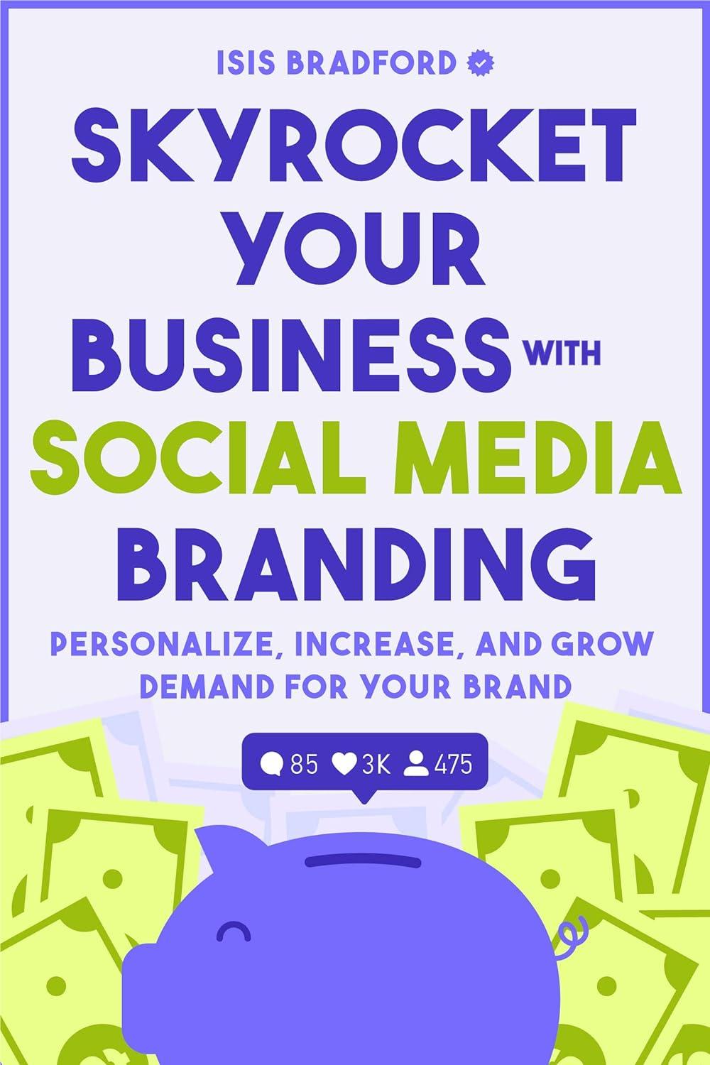 skyrocket your business with social media branding personalize  increase  and grow demand for your brand 1st