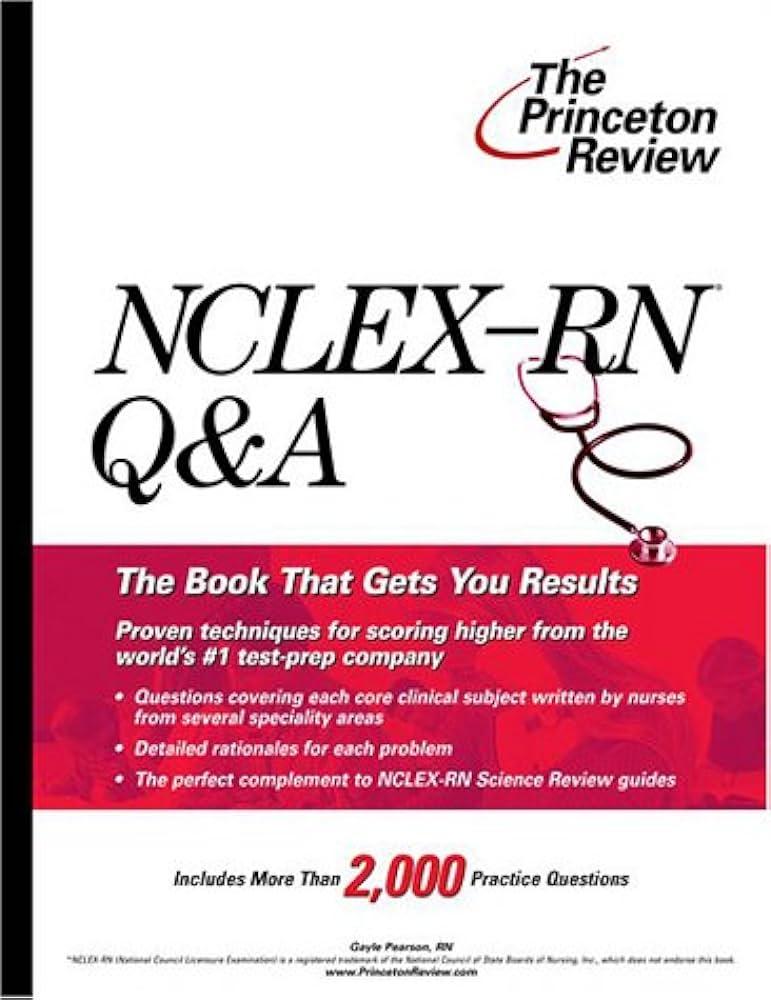 the princeton review nclex rn q and a 1st edition gayle pearson, princeton review staff 0375752919,