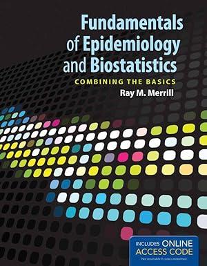 fundamentals of epidemiology and biostatistics 1st edition ray m. merrill 1449667538, 978-1449667535