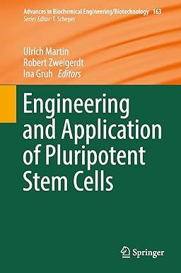 engineering and application of pluripotent stem cells 1st edition ulrich martin, robert zweigerdt, ina gruh