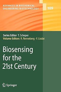 biosensing for the 21st century 1st edition fred lisdat 3642094449, 978-3642094446