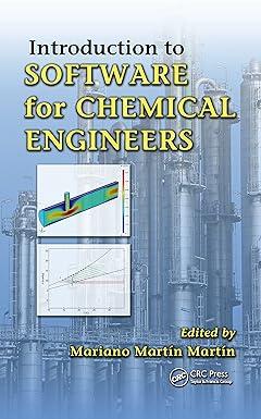 introduction to software for chemical engineers 1st edition mariano martín martín 1466599367, 978-1466599369