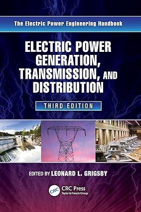 electric power generation transmission and distribution 3rd edition leonard l. grigsby 1439856281,