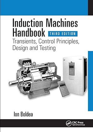 induction machines handbook transients control principles design and testing 3rd edition ion boldea