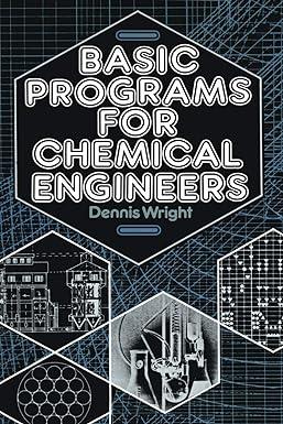 basic programs for chemical engineers 1st edition d. wright 9401083274, 978-9401083270