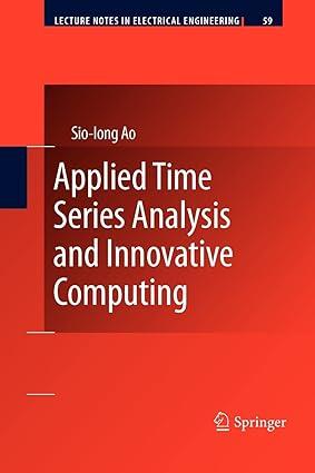 Applied Time Series Analysis And Innovative Computing