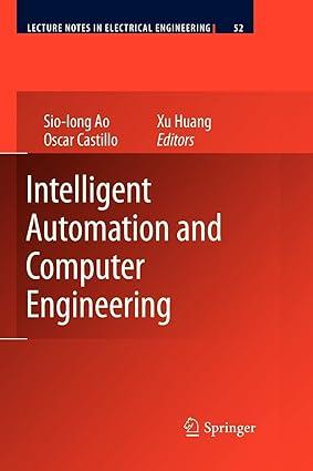 intelligent automation and computer engineering 1st edition oscar castillo, he huang 9400732244,