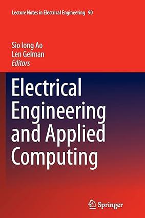 electrical engineering and applied computing 1st edition sio-iong ao, len gelman 9400736452, 978-9400736450
