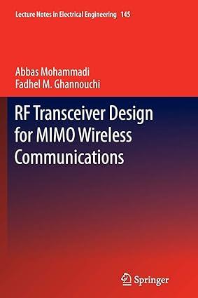rf transceiver design for mimo wireless communications 1st edition abbas mohammadi, fadhel m. ghannouchi