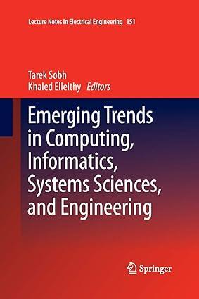 Emerging Trends In Computing Informatics Systems Sciences And Engineering