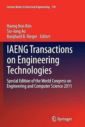 iaeng transactions on engineering technologies special edition of the world congress on engineering and