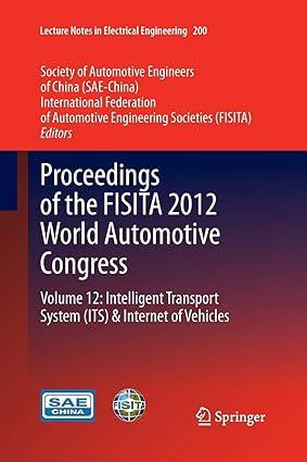 proceedings of the fisita 2012 world automotive congress  intelligent transport system its and internet of