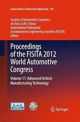 proceedings of the fisita 2012 world automotive congress advanced vehicle manufacturing technology volume 11