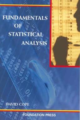 fundamentals of statistical analysis 1st edition david cope 1587788950, 978-1587788956