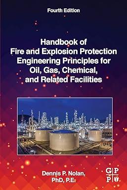 handbook of fire and explosion protection engineering principles for oil gas chemical and related facilities