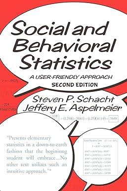 social and behavioral statistics a user friendly approach 2nd edition steven p. schacht, jeffery e.