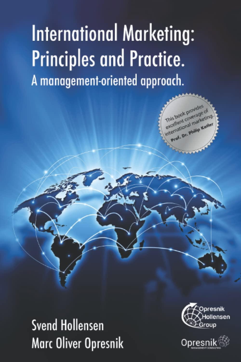 international marketing principles and practice a management oriented approach 1st edition marc oliver