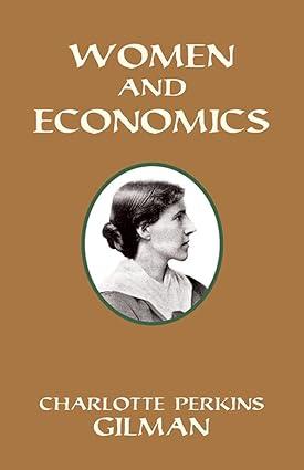 women and economics 1st edition charlotte perkins gilman 0486299740, 978-0486299747