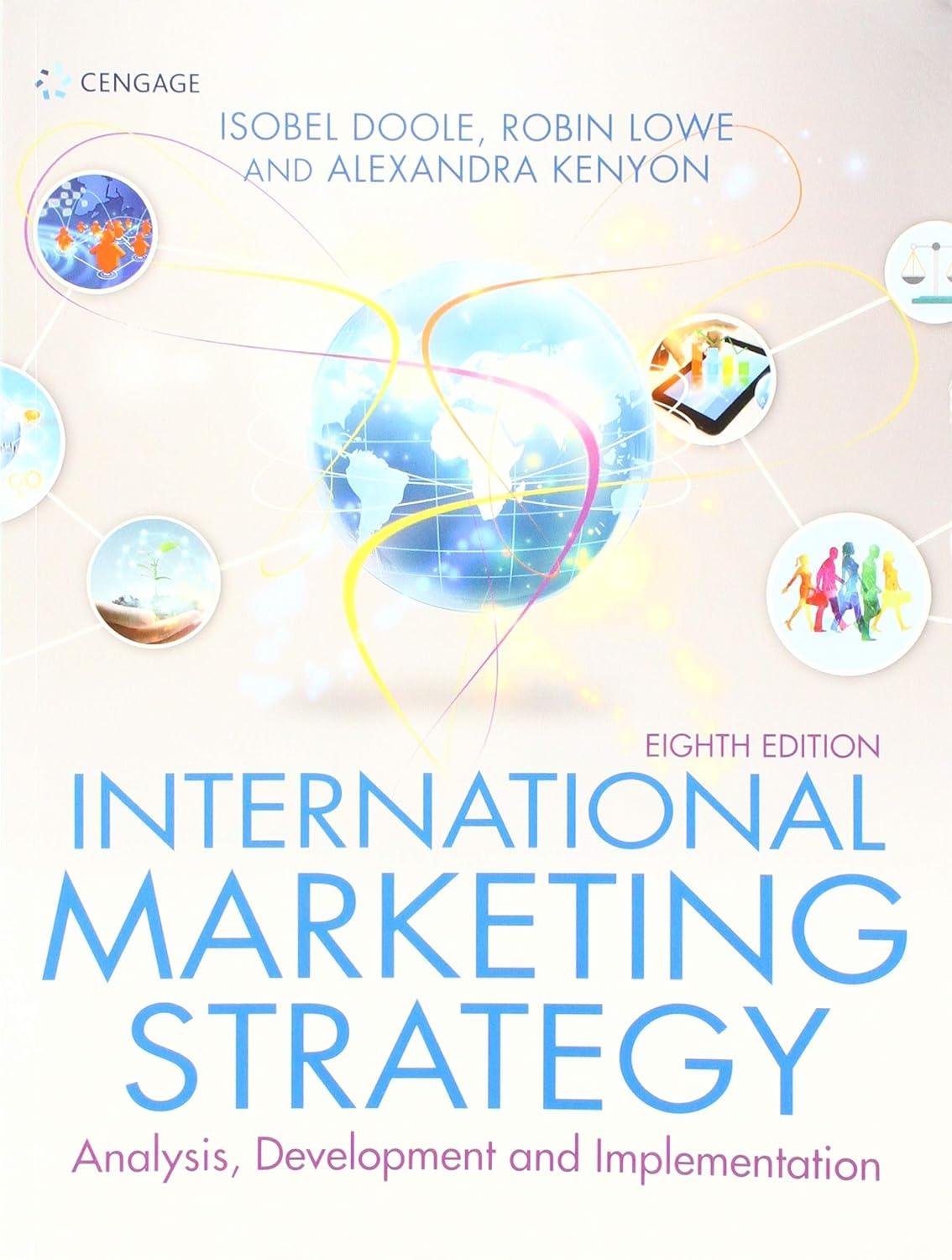 international marketing strategy analysis  development and implementation 8th edition robin lowe , alexandra