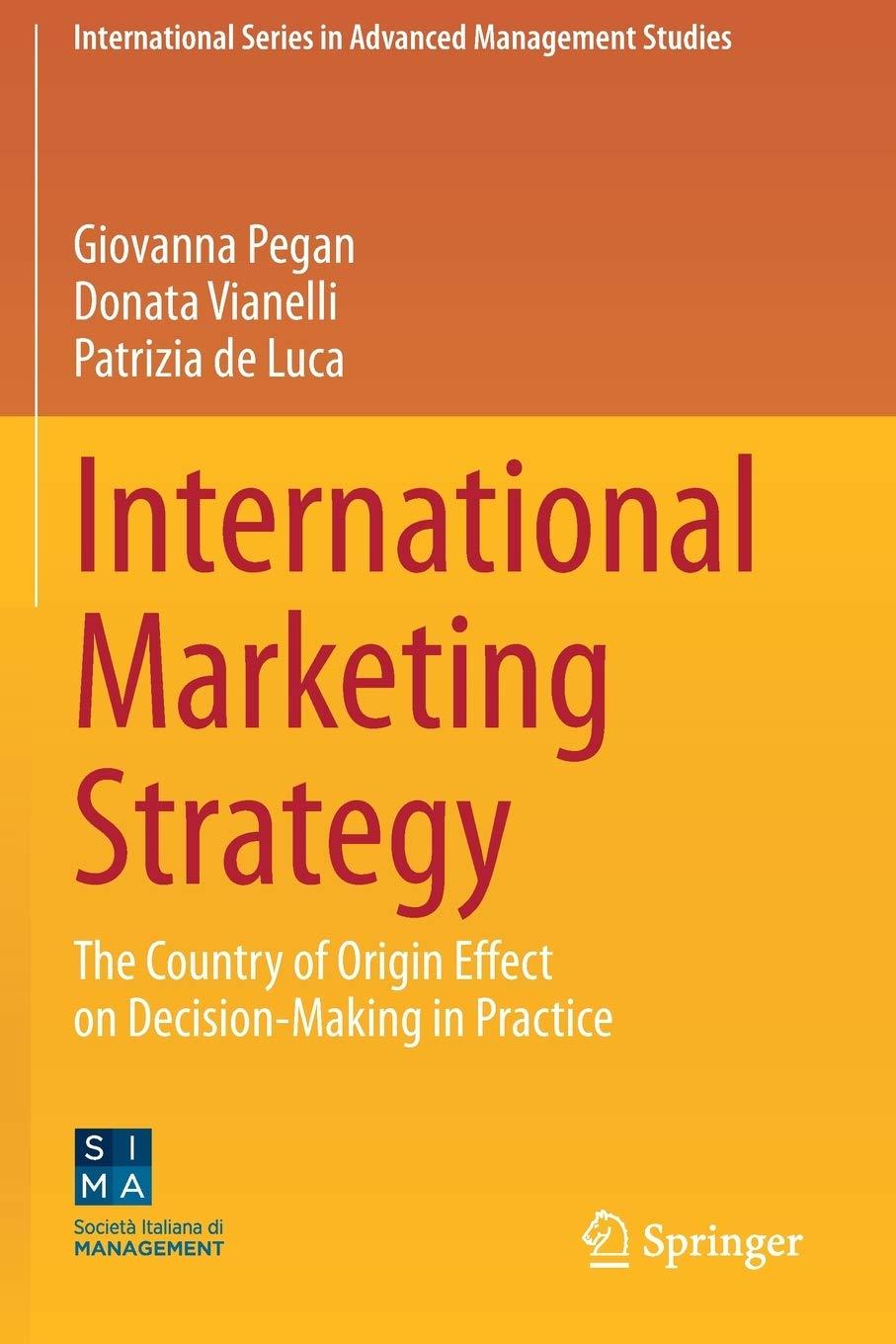 international marketing strategy the country of origin effect on decision making in practice 1st edition