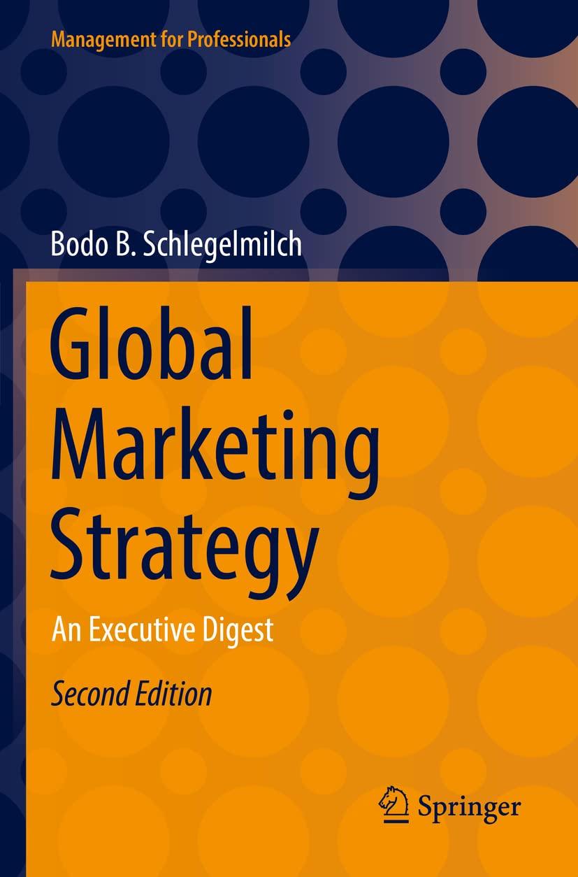 global marketing strategy an executive digest 2nd edition bodo b. schlegelmilch 3030906671, 978-3030906672