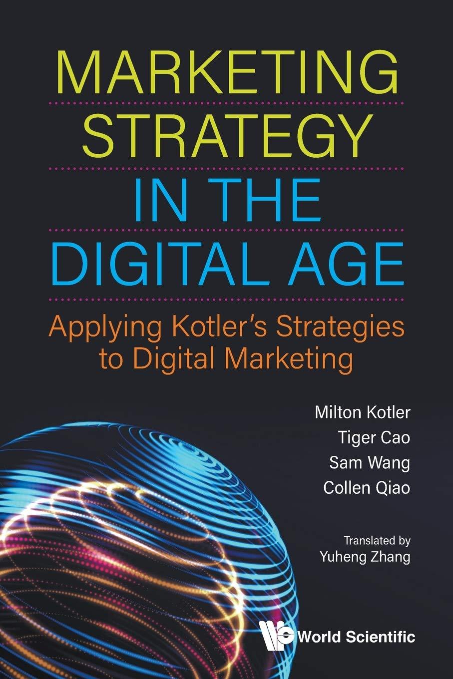 marketing strategy in the digital age applying kotlers strategies to digital marketing 1st edition milton