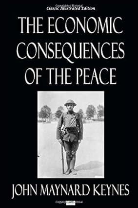 the economic consequences of the peace 1st edition john maynard keynes, s. harris 1686203985, 978-1686203985