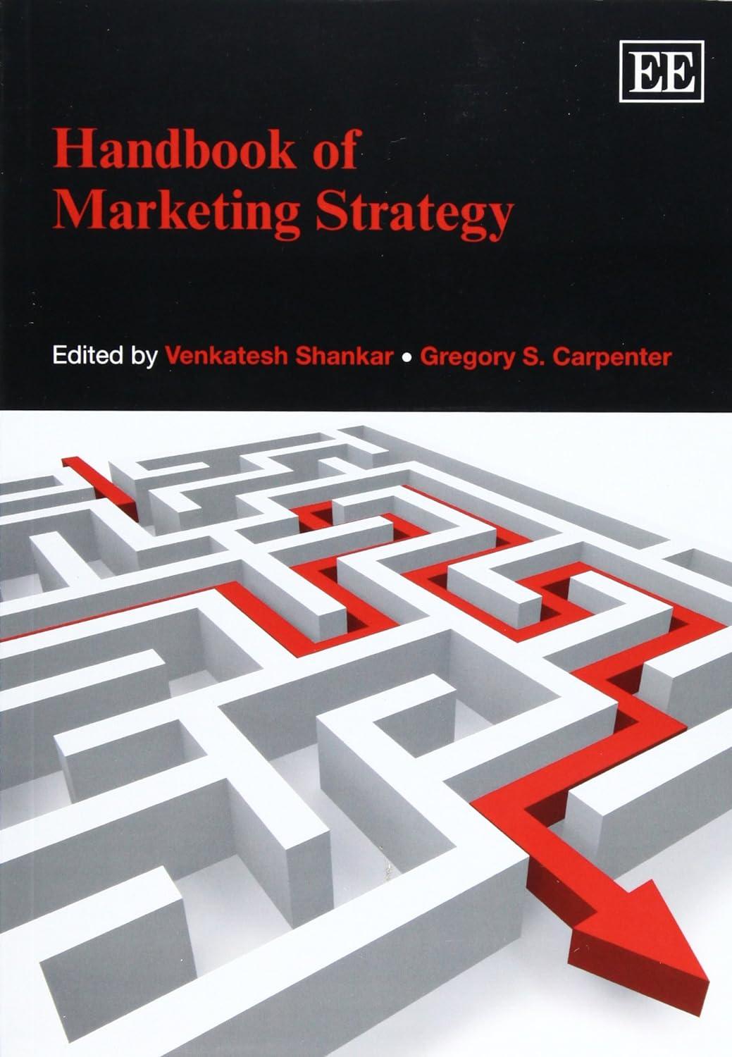 handbook of marketing strategy 1st edition venkatesh shankar , gregory s. carpenter 1781951543, 978-1781951545