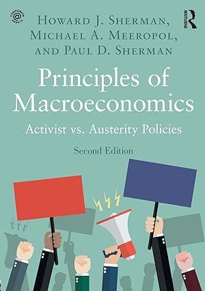 principles of macroeconomics activist vs  austerity policies 2nd edition howard j. sherman , michael a.