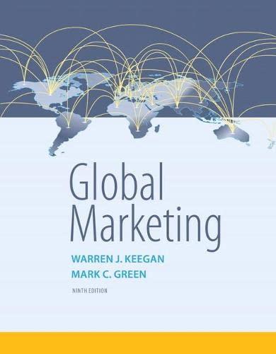 global marketing 1st edition warren keegan , mark green 0134129946, 978-0134129945
