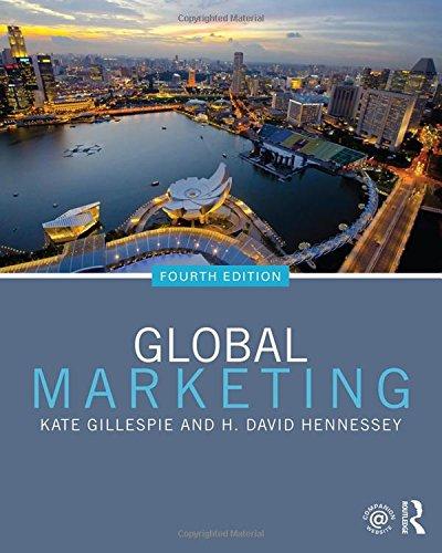 global marketing 4th edition kate gillespie 0765642956, 978-0765642950