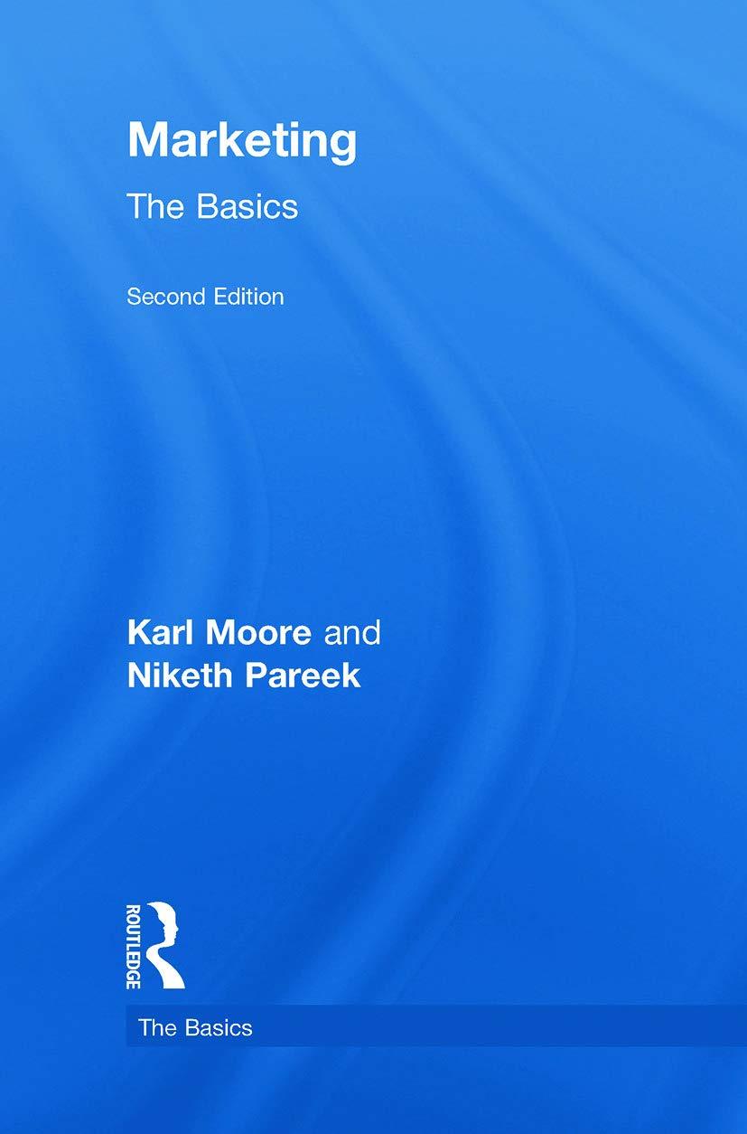 marketing  the basics 2nd edition karl moore , niketh pareek 0415778999, 978-0415778992