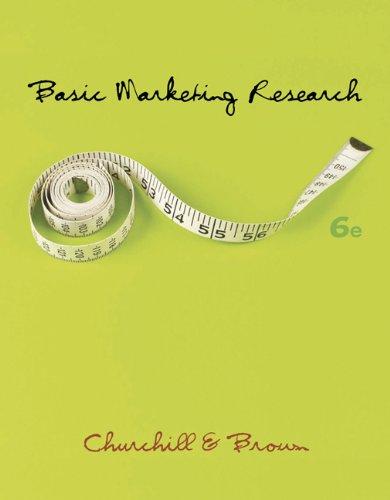 basic marketing research 6th edition gilbert a. churchill , tom j. brown 0324305419, 978-0324305418