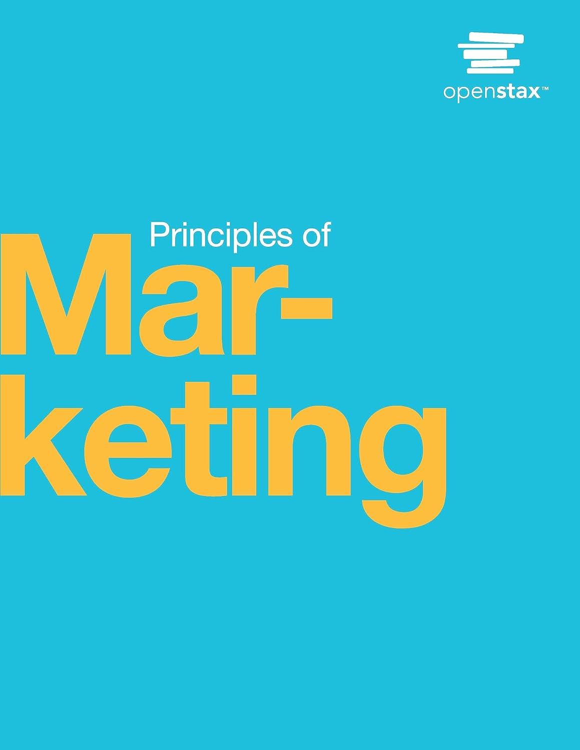 principles of marketing by openstax 1st edition openstax 1711471526, 978-1711471525