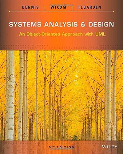 systems analysis and design an object oriented approach with uml 5th edition alan dennis, barbara wixom,