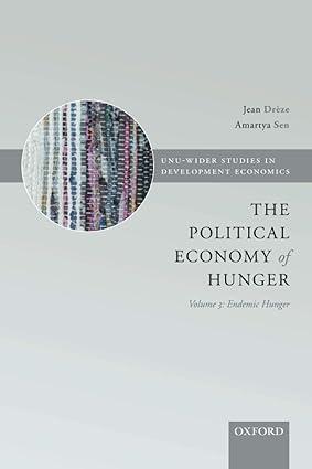 political economy of hunger  endemic hunger volume 3 1st edition jean drèze 0198860196, 978-0198860198
