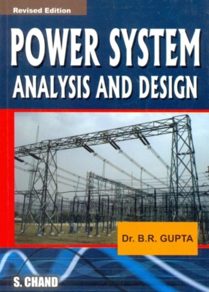 power systems analysis and design 1st edition b.r. gupta 8121922380, 978-8121922388