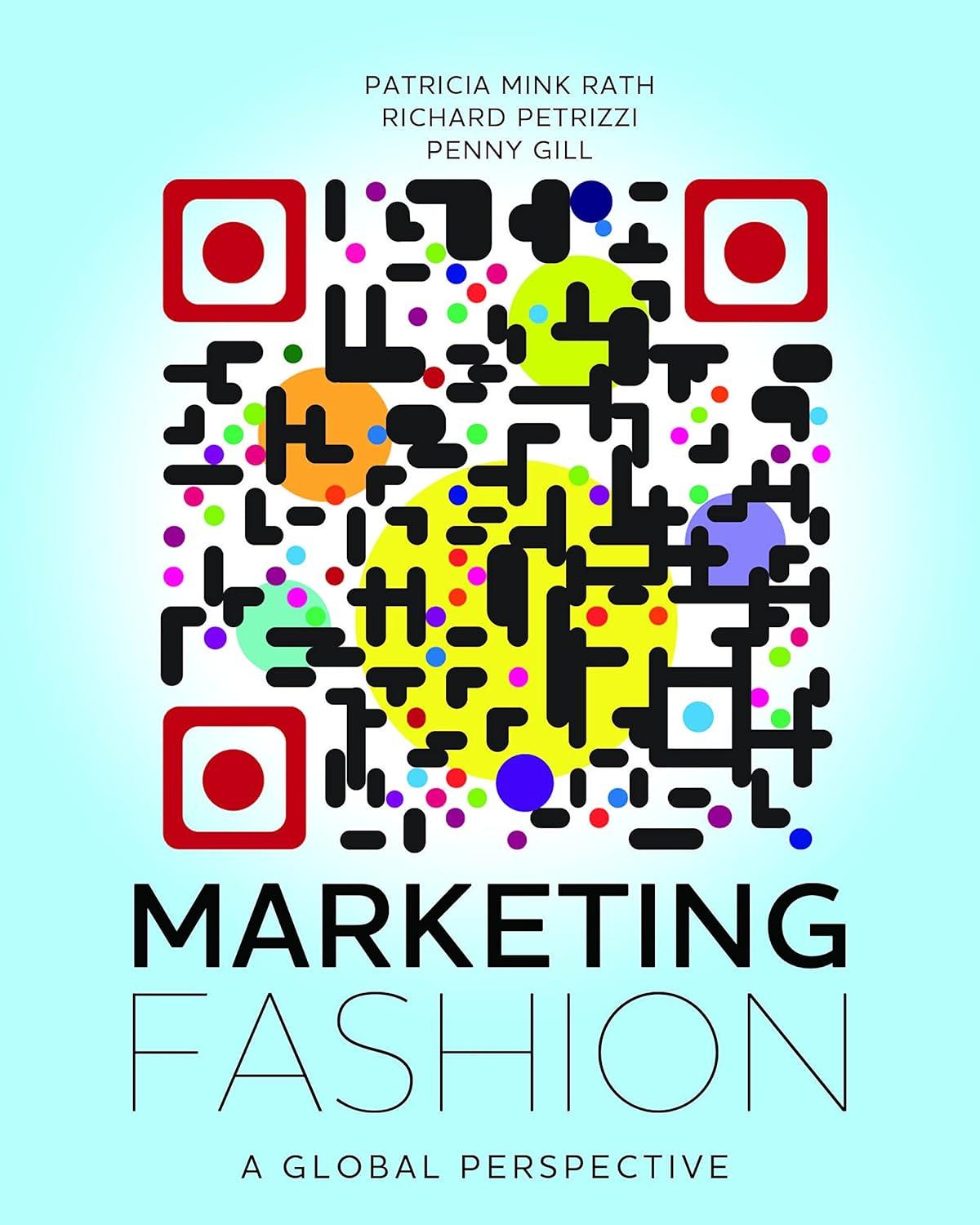 marketing fashion  a global perspective 1st edition penny gill , richard petrizzi , patricia mink rath