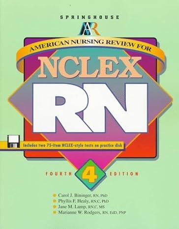springhouse american nursing review for nclex-rn 4th edition marianne w. rodgers, jane m. lamp, phyllis f.