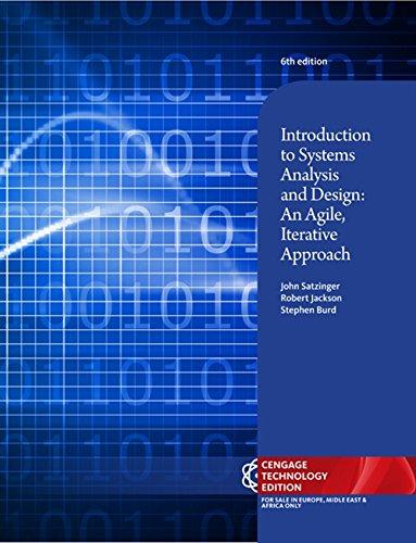 introduction to systems analysis and design an agile iterative approach 6th edition john w. satzingerjohn w.