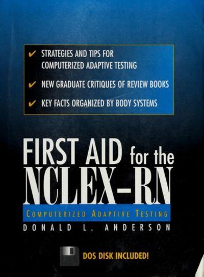 first aid for the nclex-rn computerized adaptive testing 1st edition donald l. anderson 083852592x,