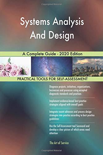 systems analysis and design a complete guide 2020 edition gerardus blokdyk 1867348993, 978-1867348993