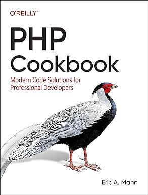 php cookbook modern code solutions for professional developers 1st edition eric mann 1098121325,