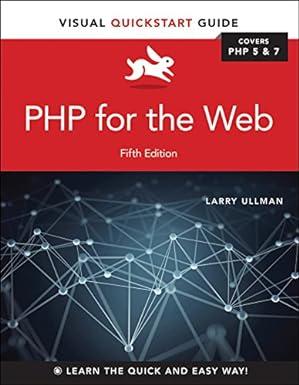visual quick start guide php for the web 5th edition larry ullman 0134291255, 978-0134291253