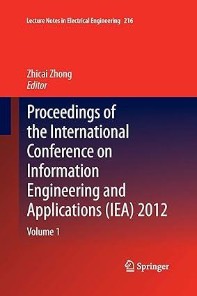 proceedings of the international conference on information engineering and applications iea 2012 volume 1 1st